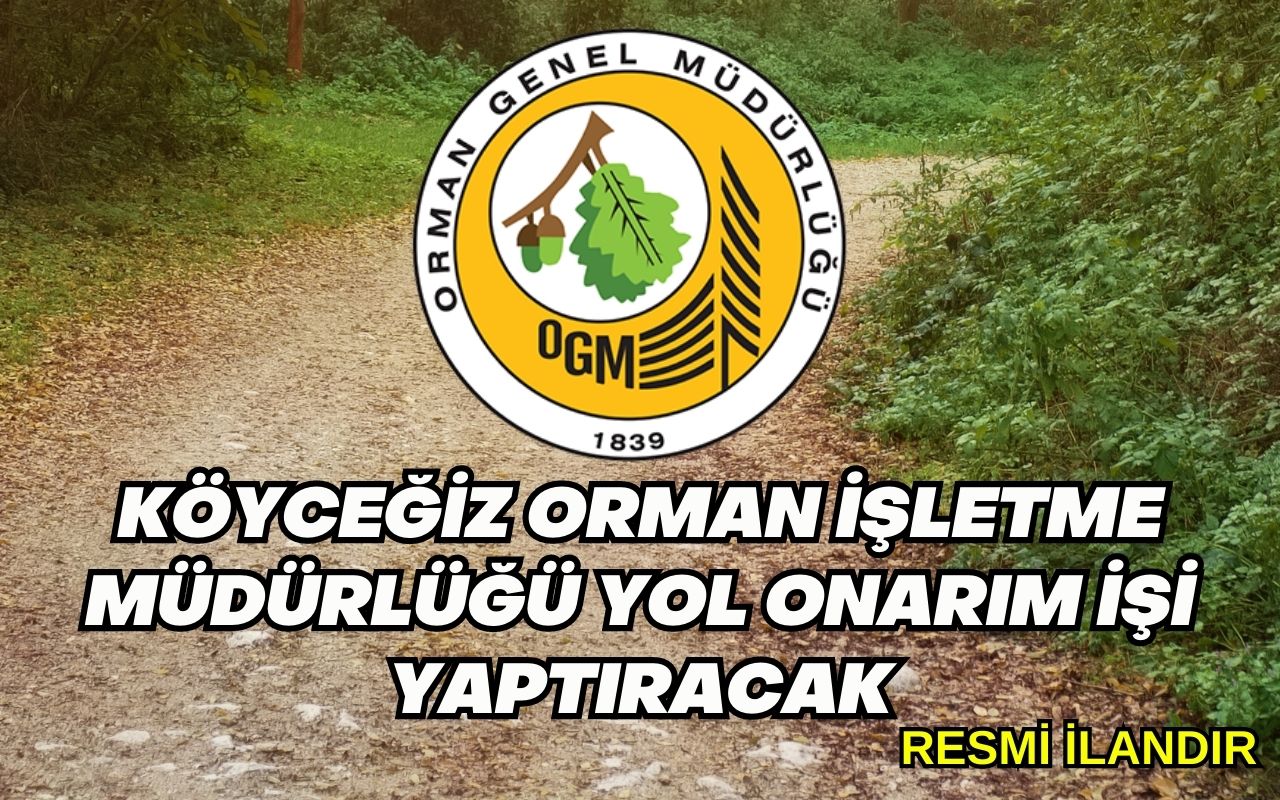 KÖYCEĞİZ ORMAN İŞLETME MÜDÜRLÜĞÜ