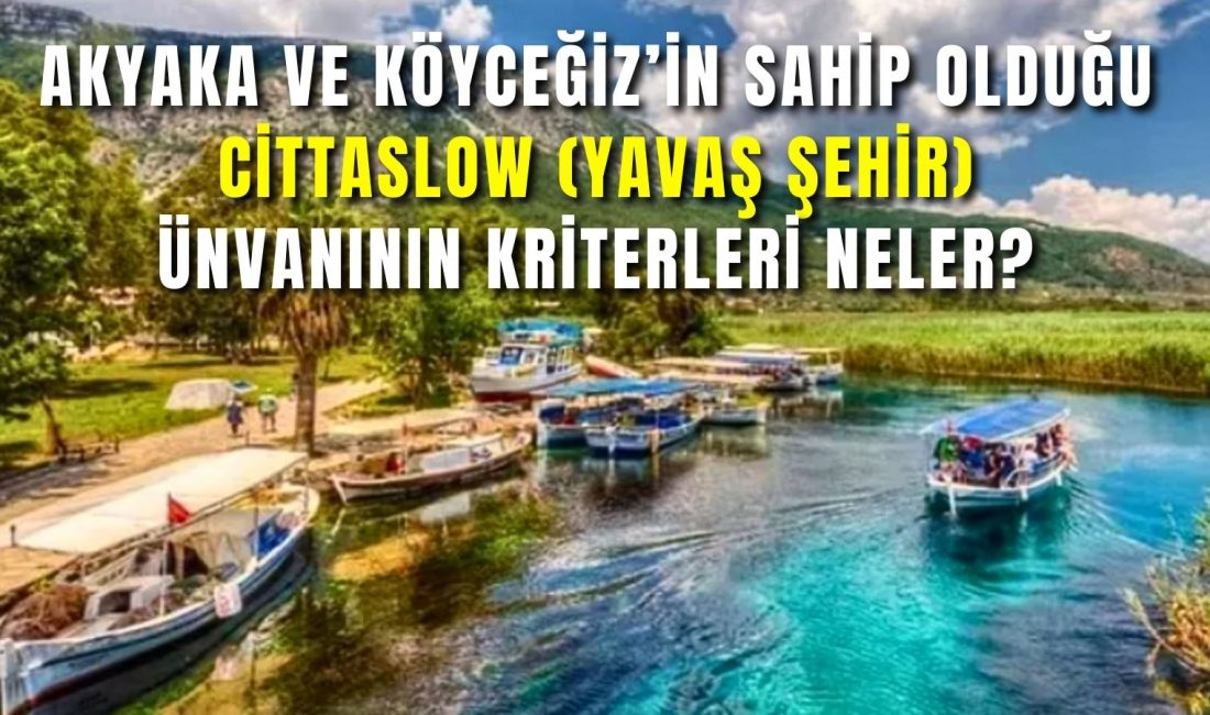 Cittaslow yani yavaş şehir,