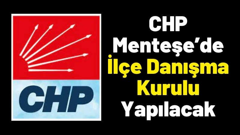 CHP Menteşe İlçe Başkanlığı