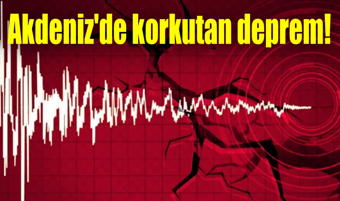 AFAD, Akdeniz’de saat 18.38’de