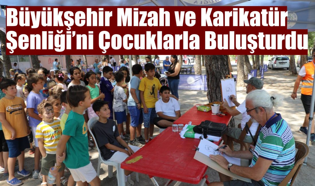 Muğla Büyükşehir Belediyesi’nin çocuklar