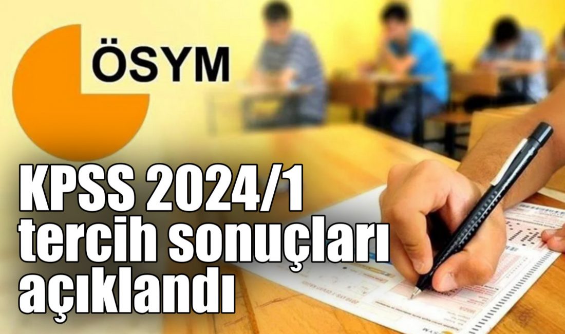 KPSS 2024/1 tercih sonuçları