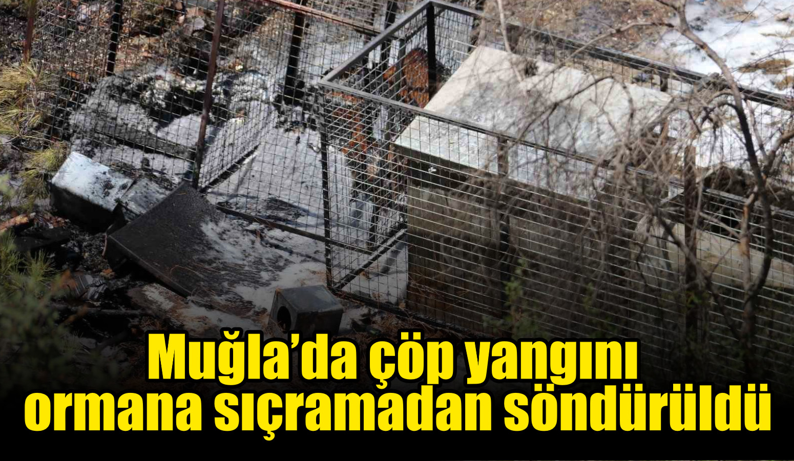 Muğla’da çöp yangını ormana sıçramadan söndürüldü