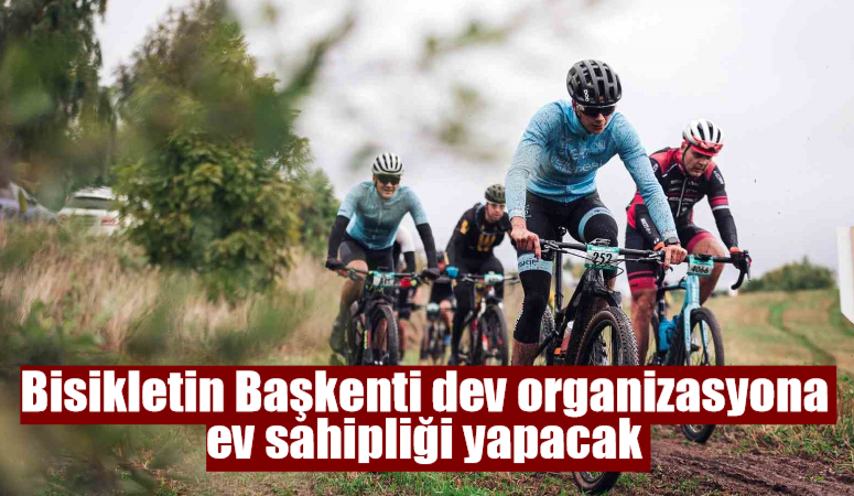 Bisikletin Başkenti dev organizasyona ev sahipliği yapacak