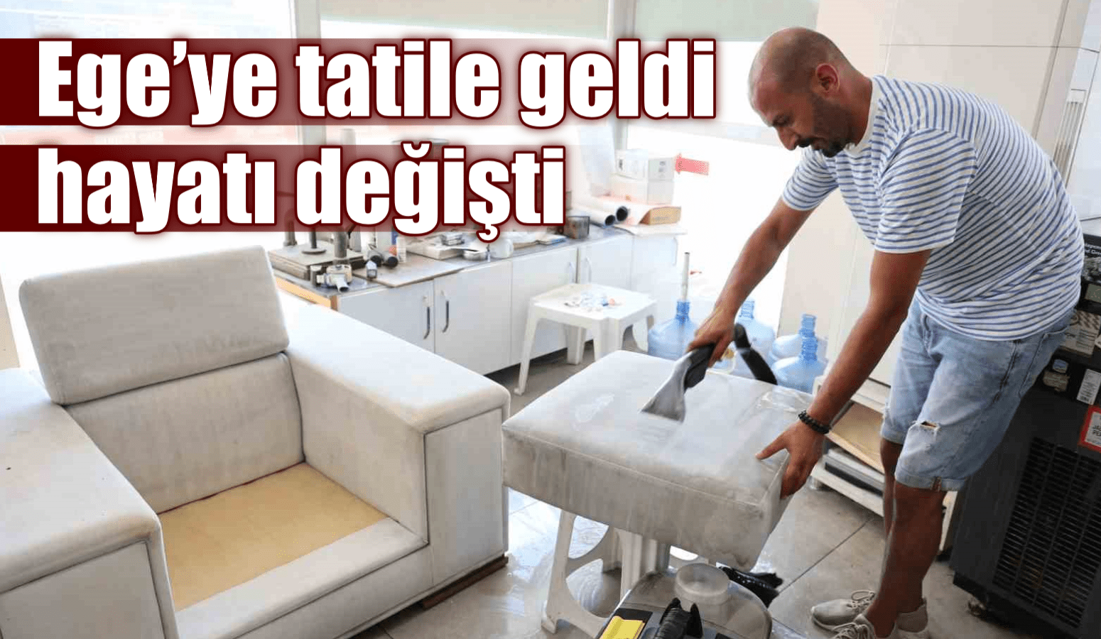 Ege’ye tatile geldi hayatı değişti