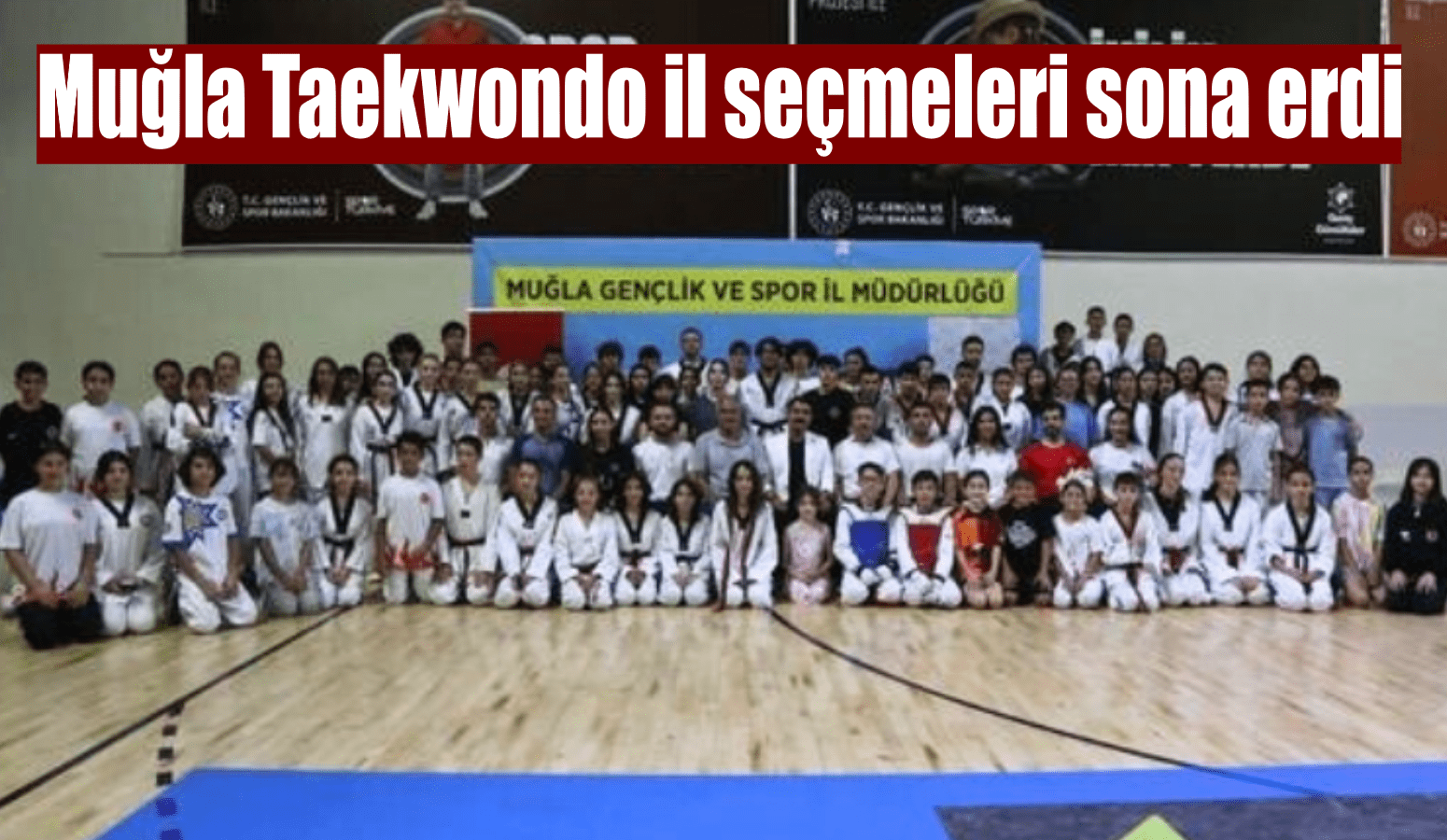 Muğla Taekwondo il seçmeleri sona erdi