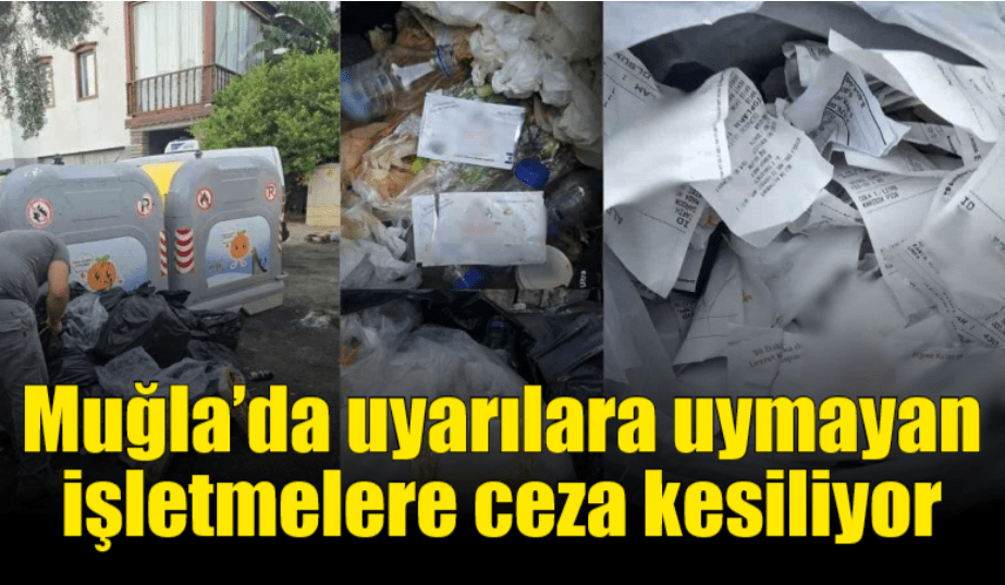 Muğla’da uyarılara uymayan işletmelere ceza yağdı