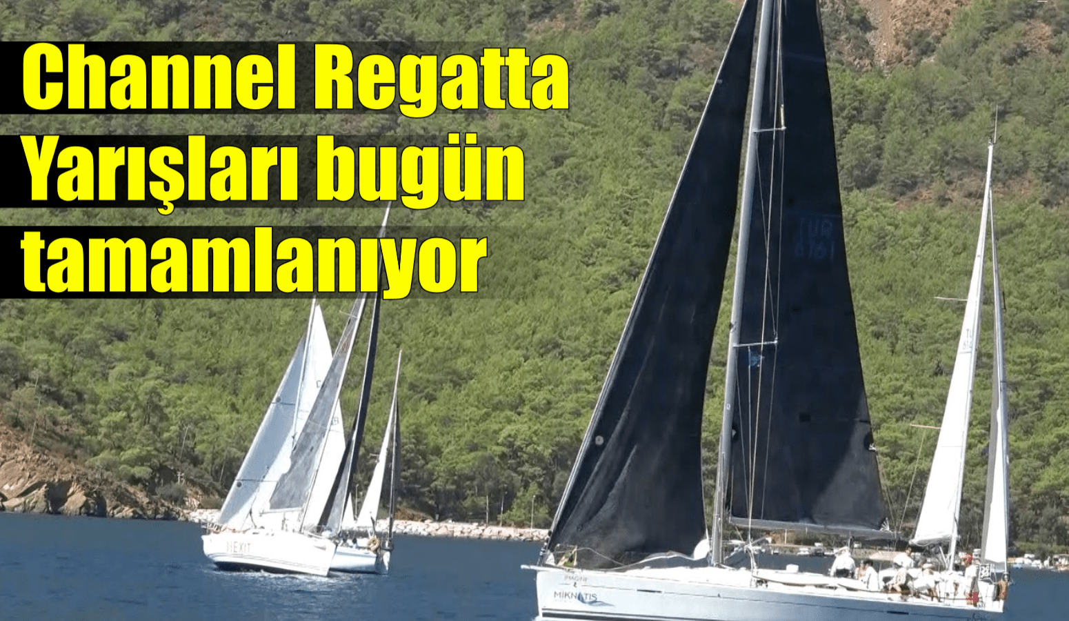 Channel Regatta Yarışları bugün tamamlanıyor