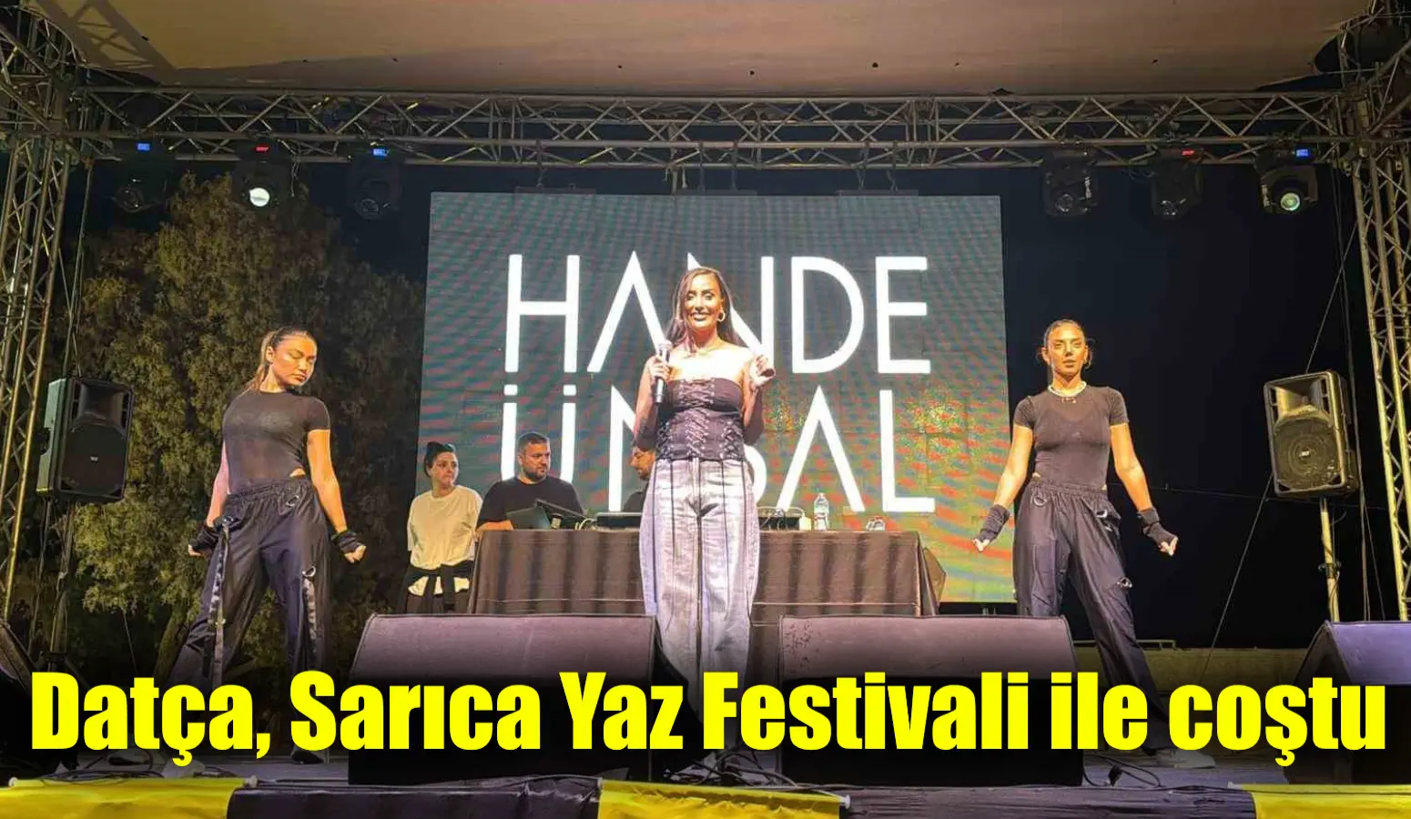 Datça, Sarıca Yaz Festivali ile coştu