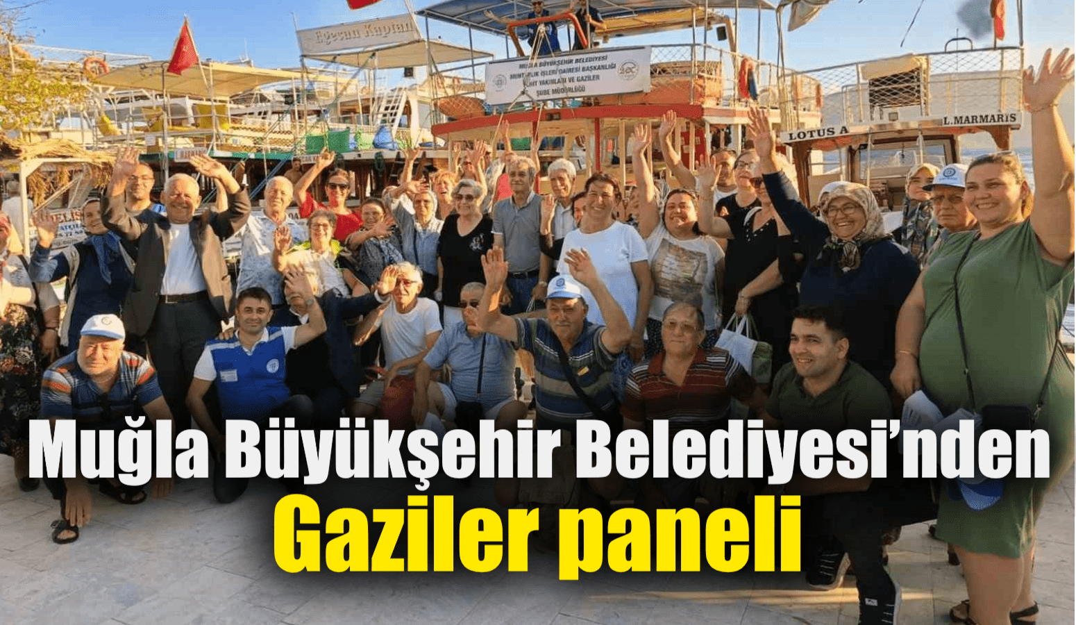 Muğla Büyükşehir Belediyesi’nden Gaziler paneli