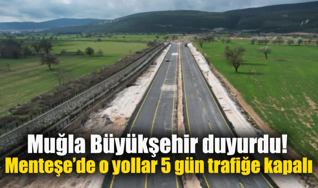 Muğla Büyükşehir Belediyesi, yol