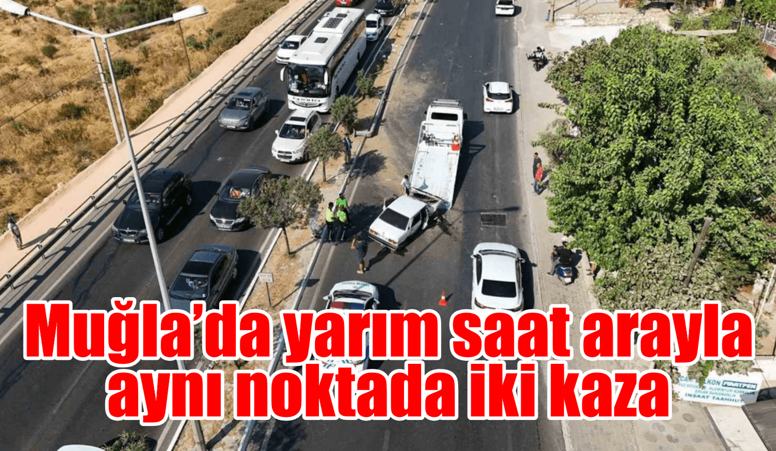 Muğla’da yarım saat arayla aynı noktada iki kaza