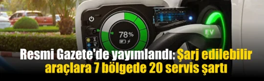 Resmi Gazete’de yayımlanan tebliğe göre