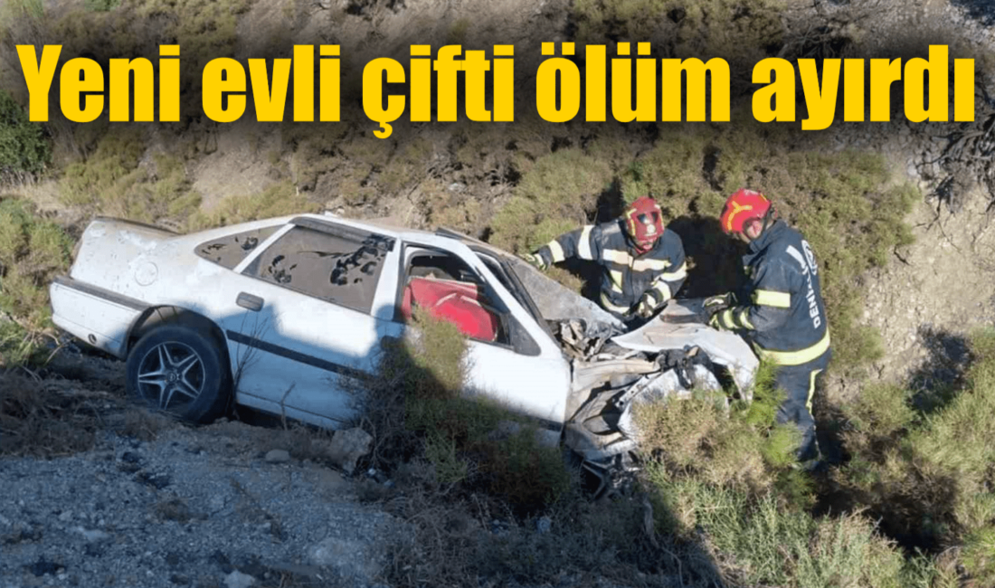 Muğla-Denizli karayolu Gazeller Mahallesinde Denizlili genç çift balayından dönüşlerinde kaza