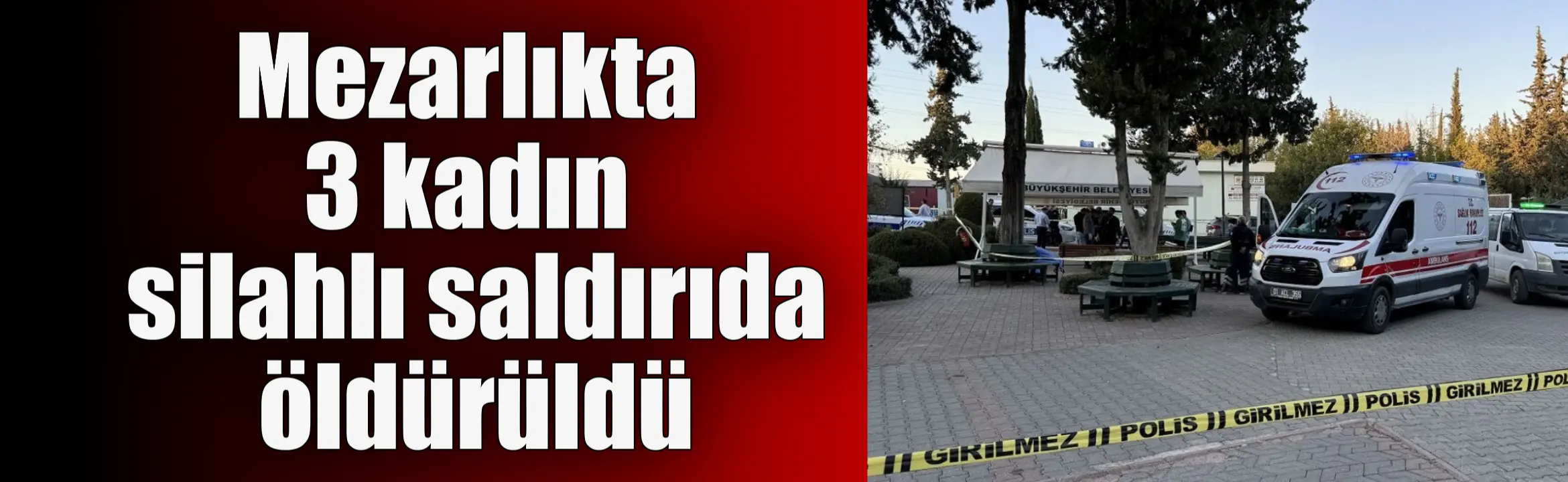 Adana’da Buruk Mezarlığına ziyarete giden