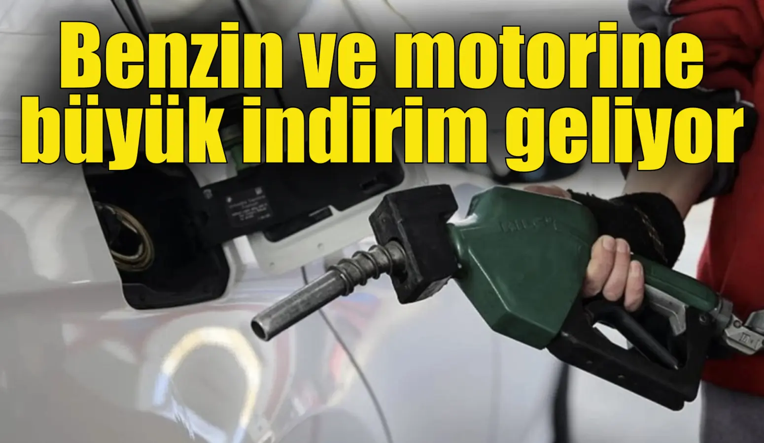 Benzin ve motorine büyük indirim geliyor