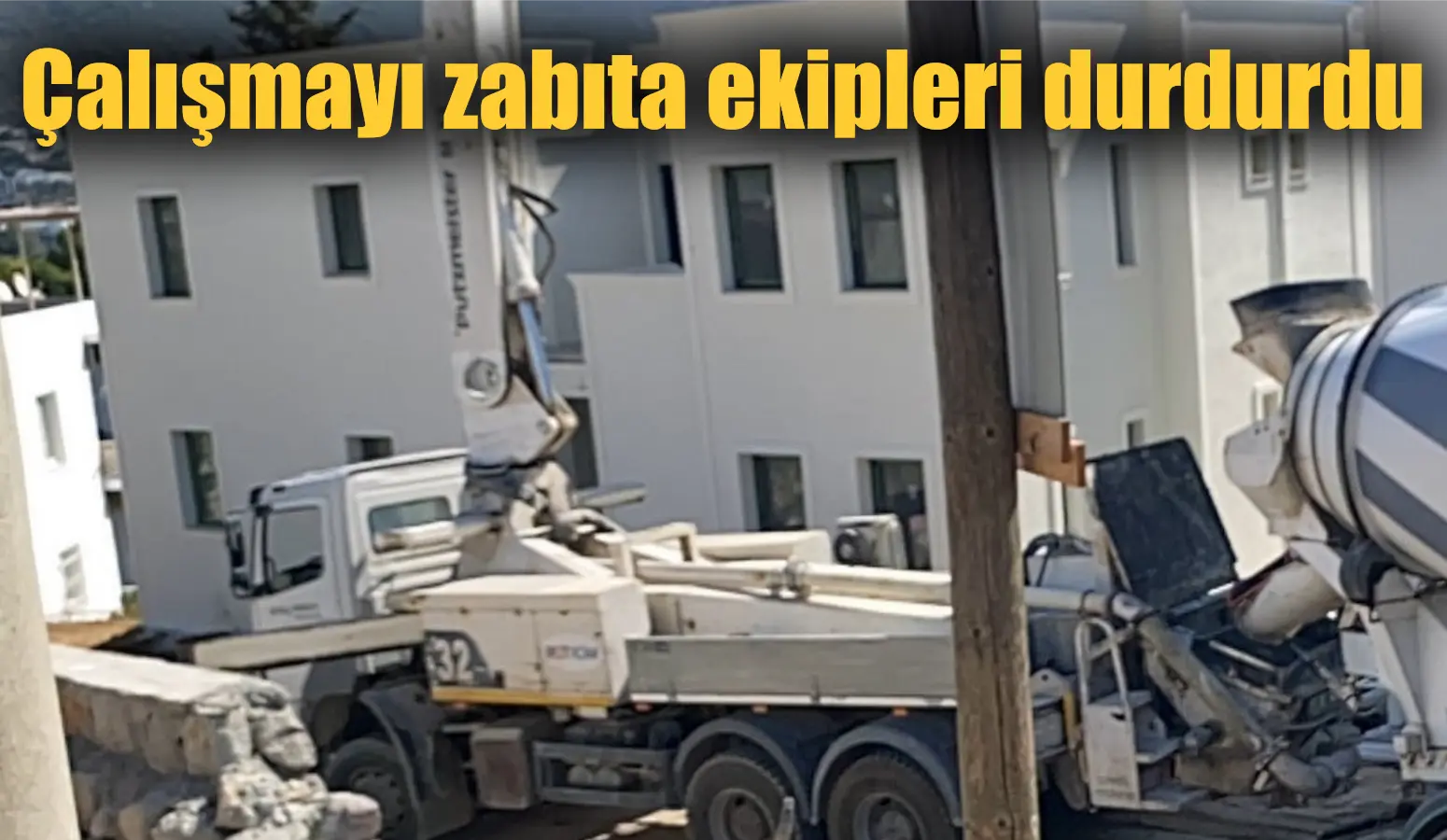 Çalışmayı zabıta ekipleri durdurdu