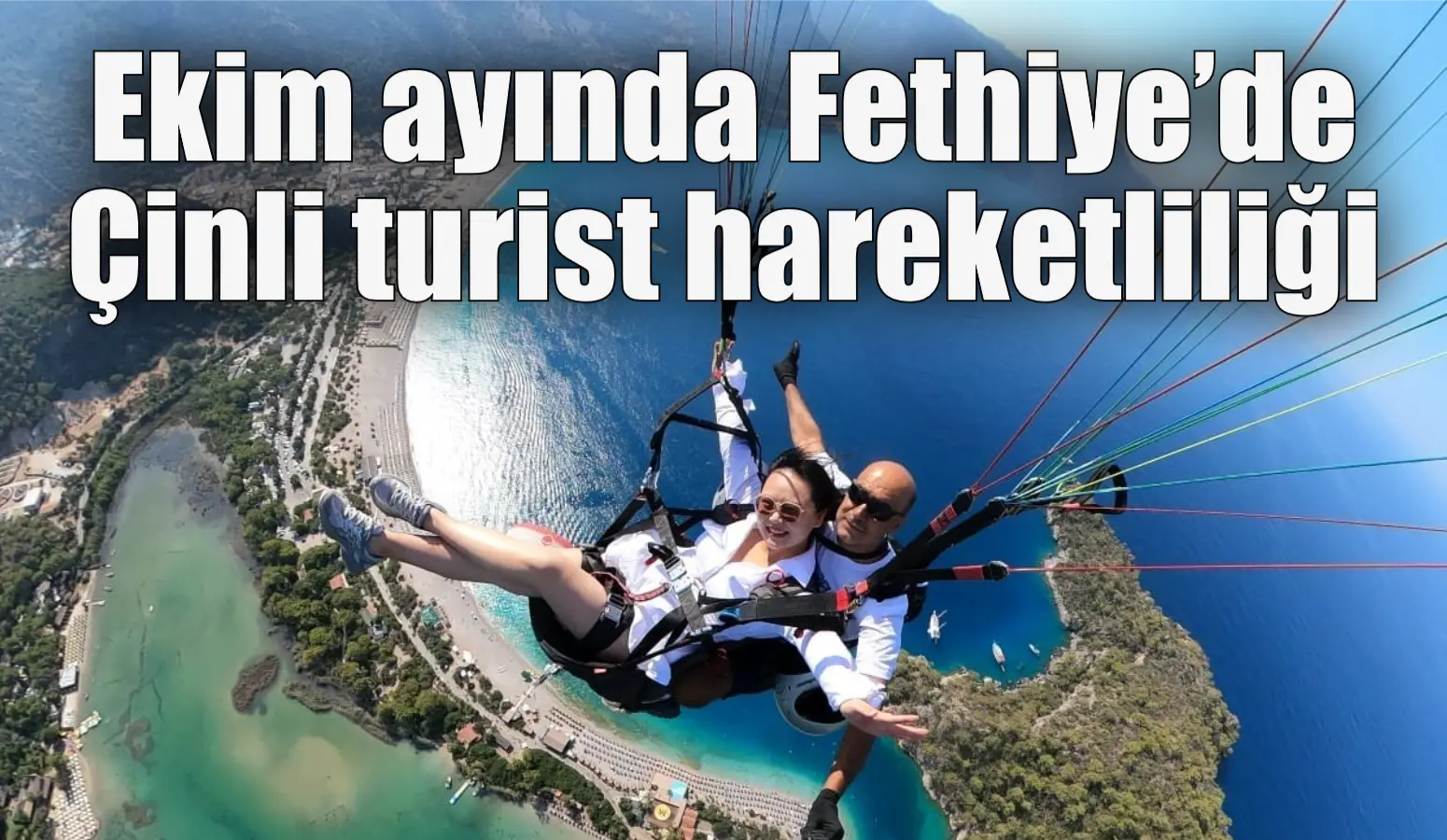 Ekim ayında Fethiye’de Çinli turist hareketliliği