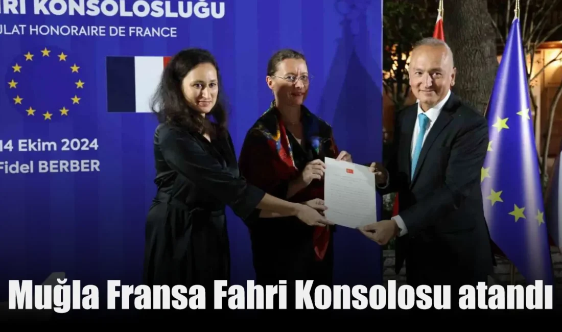 Muğla’ya Fransa Fahri Konsolosu