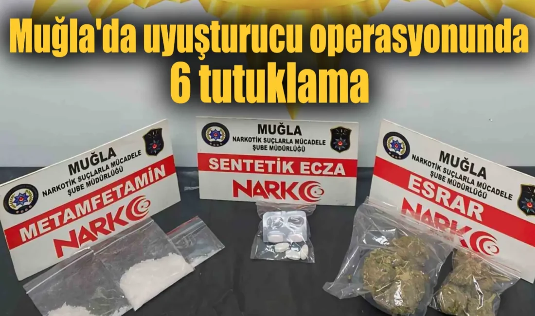 Muğla Emniyet Müdürlüğü Narkotik