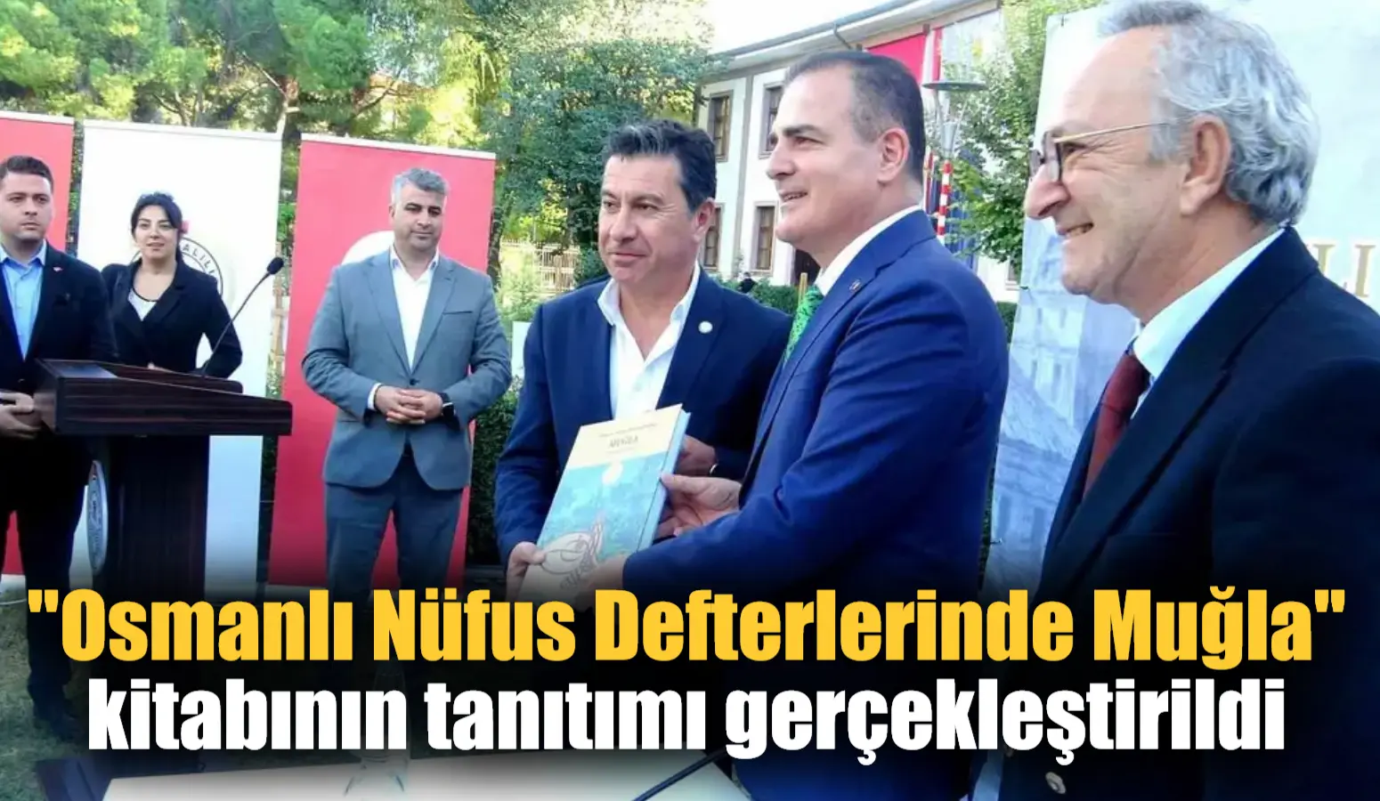 “Osmanlı Nüfus Defterlerinde Muğla” kitabının tanıtımı gerçekleştirildi