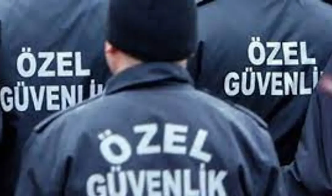 Özel Güvenlik Hizmetlerine Dair