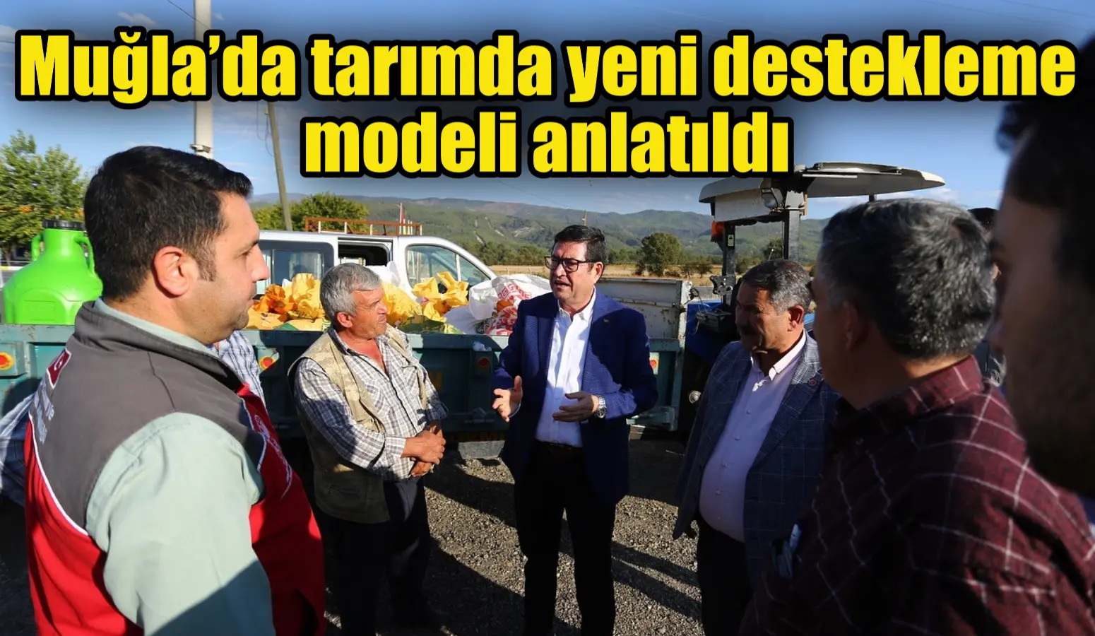 Muğla’da tarımda yeni destekleme modeli anlatıldı