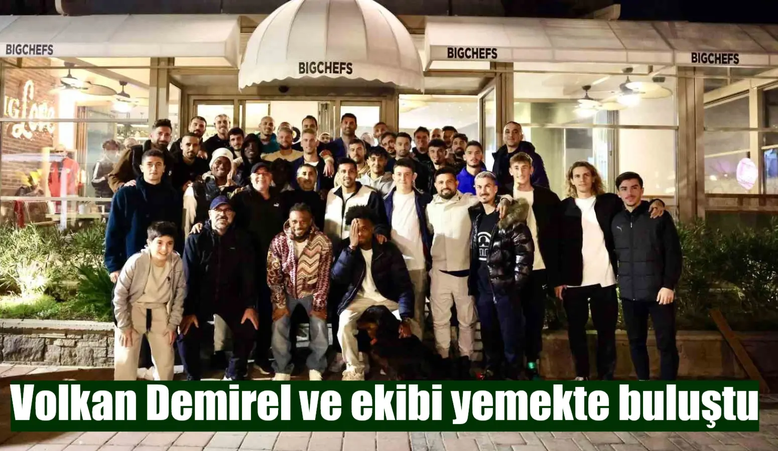 Volkan Demirel ve ekibi yemekte buluştu