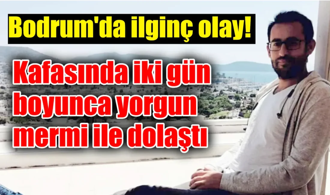 Muğla’nın Bodrum ilçesinde Devlet