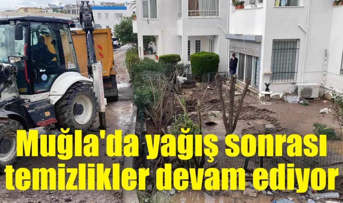 Muğla genelinde yaşanan yoğun