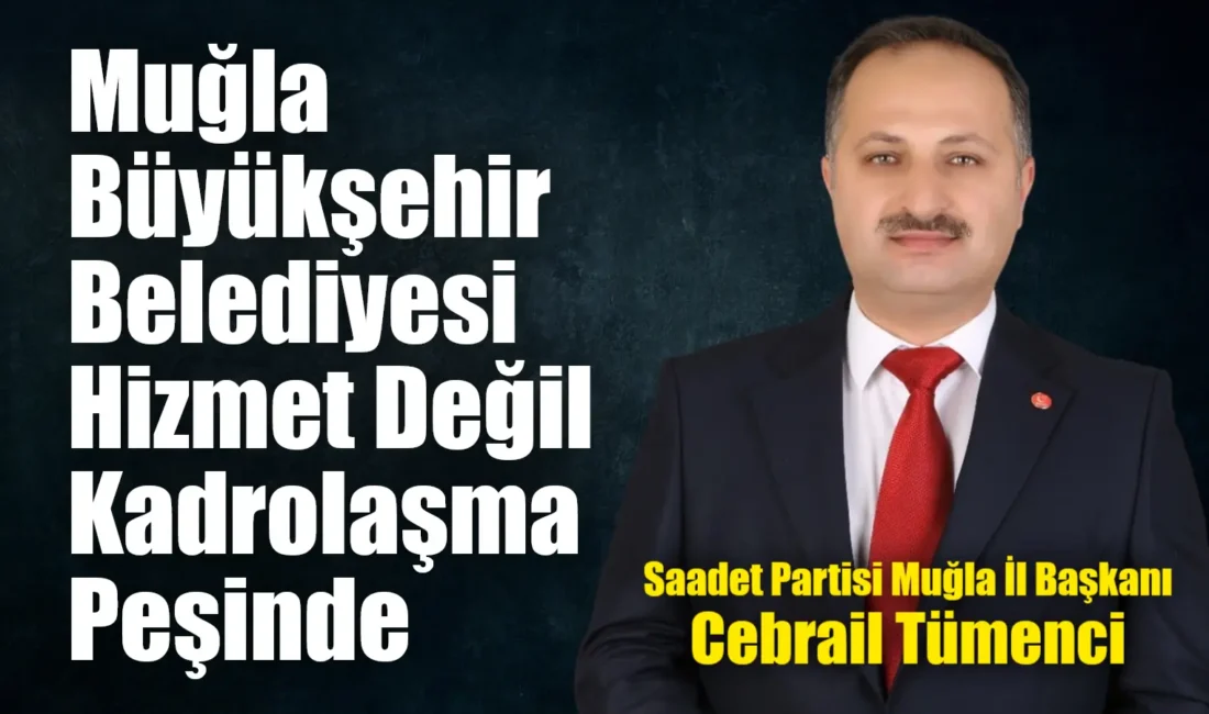 Saadet Partisi Muğla İl