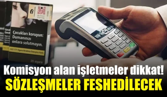 Kredi kartı ile sigara satışında komisyon alan işletmenin sözleşmesi feshedilecek!