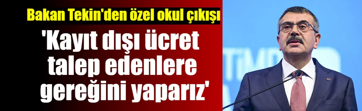 Milli Eğitim Bakanı Yusuf Tekin,