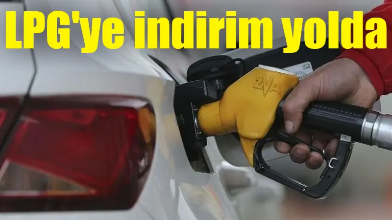 Benzin ve motorine gelen zamların ardından LPG’ye indirim geliyor. Bu