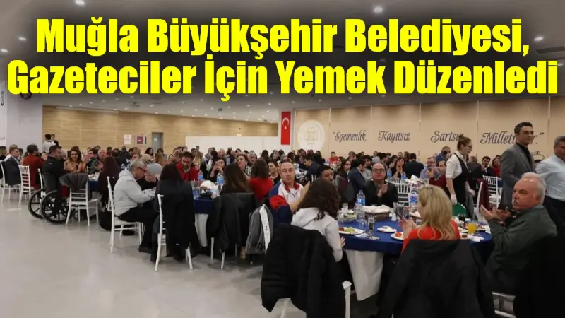 Muğla Büyükşehir Belediyesi, 10 Ocak Çalışan Gazeteciler Günü'nü, gazetecilerle düzenlediği