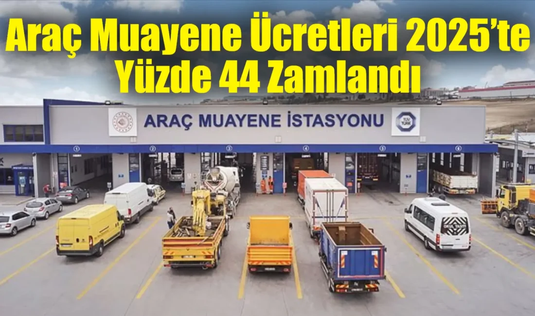 TÜVTÜRK araç muayene ücretlerine yaklaşık yüzde 44 zam yapıldı. Özellikle